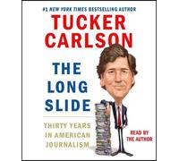 Tucker Carlson The Long Slide (CD)