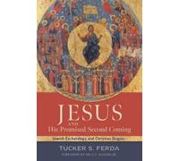 Tucker S Ferda Jesus and His Promised Second Coming (Copertina rigida)
