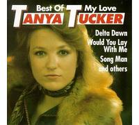 Tucker, Tanya - Best of My Love