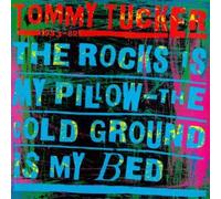 Tucker Tommy - Rocks Is My Pillow Cold Ground