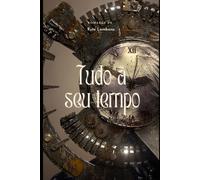 Tudo a seu Tempo