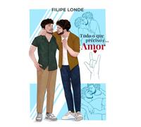 Tudo o que preciso é... Amor