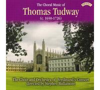 Tudway/ Aldhouse - Choral Music Of Thomas Tudway