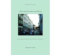Türen und Fassaden am Ölberg: Ein besonderer Blick auf den Ölberg in Wuppertal