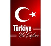 Türkiye Not Defteri: 100 Sayfa Çizgili Not Kağıdı: 100 Pages Lined Journal - 6x9 Inch Notebook with Crescent Moon and Star Flag Design in Red