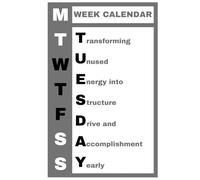 TUESDAY - Transforming Unused Energy into Structure Drive and Accomplishment Yearly: agenda, notebook, planner, organizer, journal, diary, memories, funny gift for family, friends and coworkers