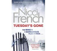 Tuesdays Gone: A Frieda Klein Novel (2)