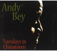 Tuesdays In Chinatown by Andy Bey (2001-11-06)