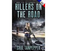 Tueurs sur la route (édition française de « Killers on the Road »): Un thriller de survie