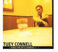 Tuey Connell Songs for Joy and Sadness (CD) Album