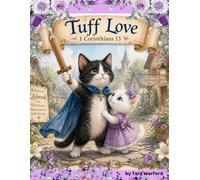 Tuff Love: 1 Corinthians 13