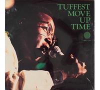 TUFFEST - MOVE UP TIME