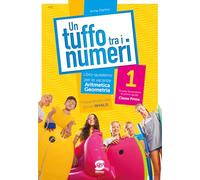 Tuffo tra i numeri. Per la Scuola secondaria di primo grado (Vol. 1)