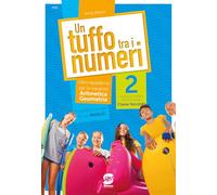 Tuffo tra i numeri. Per la Scuola secondaria di primo grado (Vol. 2)