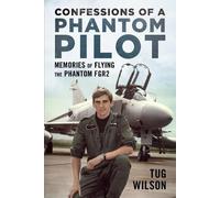 Tug Wilson Confessions of a Phantom Pilot (Copertina rigida)