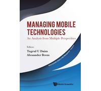 Tugrul U Daim Managing Mobile Technologies: An Analysis From (Copertina rigida)