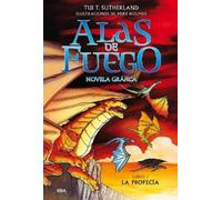Tui T. Sutherla La profecía (Novela gráfica) / The Dragonet Prophecy (Tascabile)