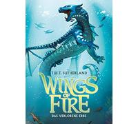Tui T. Sutherla Wings of Fire 2: Das verlorene Erbe - Die NY-Times B (Tascabile)