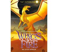 Tui T. Sutherla Wings of Fire 5: Die letzte Königin - Die NY-Times B (Tascabile)