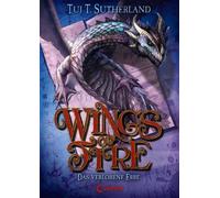 Tui T. Sutherla Wings of Fire (Band 2) - Das verlorene Erbe: (Copertina rigida)