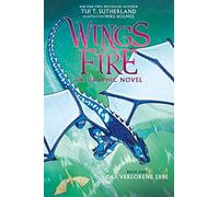 Tui T. Sutherla Wings of Fire Graphic Novel #2: Das verlorene (Copertina rigida)