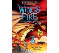Tui T. Sutherla Wings of Fire: The Dragonet Prophecy: A Graph (Copertina rigida)