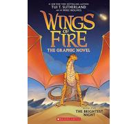 Tui T. Sutherlan The Brightest Night (Wings of Fire Graphic Novel 5 (Tascabile)