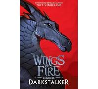 Tui T Sutherland Darkstalker (Wings of Fire Legends) (Copertina rigida)
