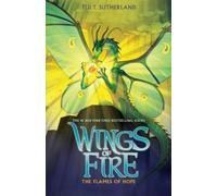 Tui T Sutherland The Flames of Hope (Tascabile)