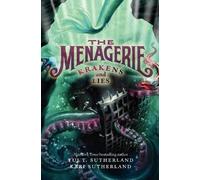 Tui T. Sutherland The Menagerie #3 (Copertina rigida) Menagerie