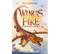 Tui T. Sutherland Wings of Fire: #1 Dragonet Prophecy (Copertina rigida)