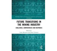 Tuija Mononen Future Transitions in the Mining Industry (Copertina rigida)