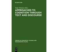 Tuija Virtanen Approaches to Cognition through Text and Disco (Copertina rigida)