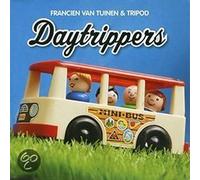 TUINEN, FRANCIEN VAN - DAYTRIPPERS