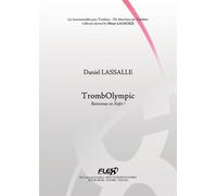 TUITION BOOK - Method TrombOlympic - Welcome to Hell! - D. LASSALLE - Solo Trombone
