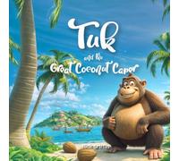 Tuk and The Great Coconut Caper