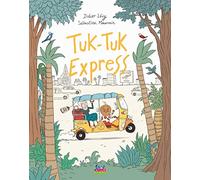 Tuk-Tuk Express. Ediz. a colori