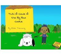 Tuki and Cowie and the Big Bad Cookie