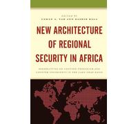 Tukur Abdulkadi New Architecture of Regional Security in Afri (Copertina rigida)