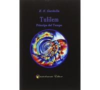 Tulilem. Principe del Tempo