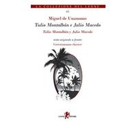 Tulio Montalbán e Julio Macedo. Testo spagnolo a fronte