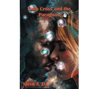 Tulip Cross and the Paragons: Volume 2