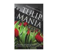 Tulip Mania (Tascabile)