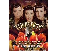 Tulip Time-Il Trio Lescano La Vera
