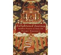 Tulku Thondup Enlightened Journey (Tascabile)