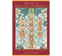 Tulku Thondup Masters of Meditation and Miracles (Tascabile)