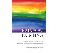 Tulku Urgyen Rinpoche Rainbow Painting (Tascabile)