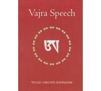 Tulku Urgyen Rinpoche Vajra Speech (Tascabile)