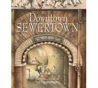 Tull Suwannakit Downtown Sewertown (Copertina rigida)