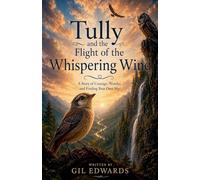Tully and The Flight of the Whispering Wind: 4